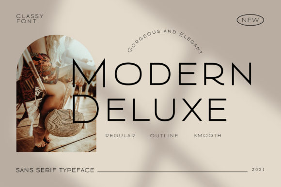 Modern Deluxe: The Sans Serif Font for Contemporary Design