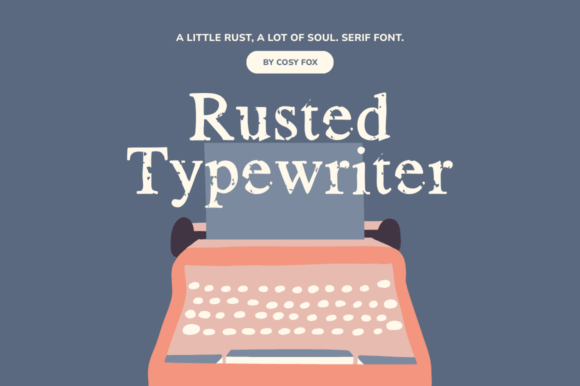 Rusted Typewriter: The Eroded Serif Font for Authentic Design