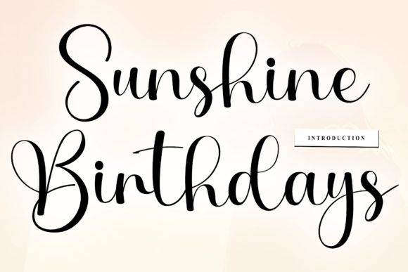 Sunshine Birthdays: A Rhythmic Script for Artisanal Branding