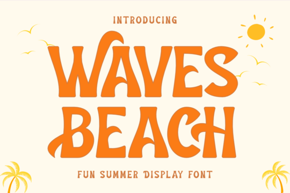 Waves Beach: A Fresh Font for Summer Design